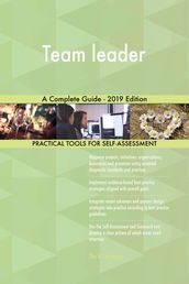 Team leader A Complete Guide - 2019 Edition