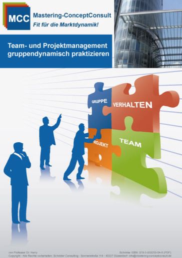 Team- und Projektmanagement gruppendynamisch praktizieren - Prof. Dr. Harry Schroder
