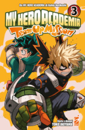 Team up mission. My Hero Academia. 3.