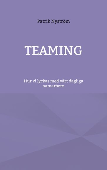 Teaming - Patrik Nystrom