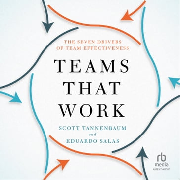 Teams That Work - Scott Tannenbaum - Eduardo Salas