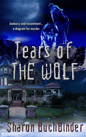 Tears of the Wolf - Sharon Buchbinder