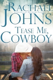 Tease Me, Cowboy