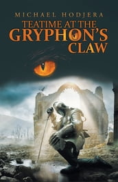Teatime at the Gryphon S Claw