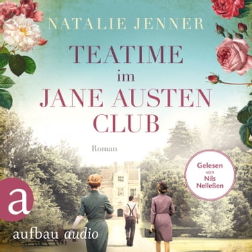 Teatime im Jane-Austen-Club (Gekürzt) - Natalie Jenner