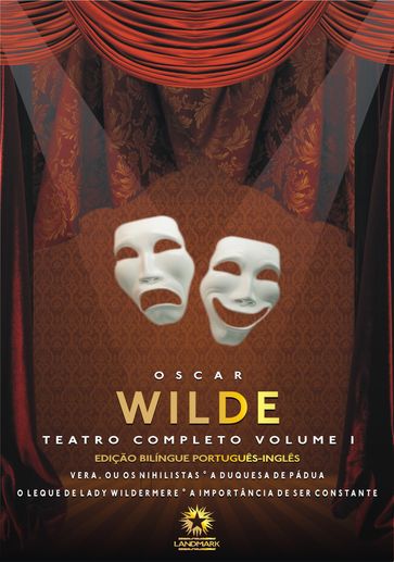 Teatro Completo Vol. I (Edição Bilíngue) - Wilde Oscar