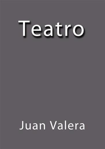 Teatro - Juan Valera