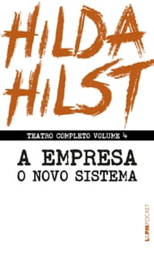 Teatro completo volume 4: A empresa seguido de O novo sistema