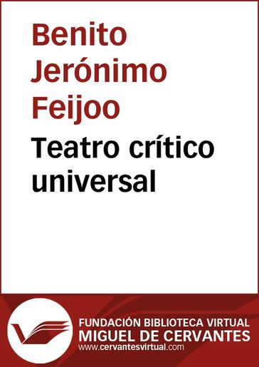 Teatro crítico universal - Benito Jerónimo Feijoo