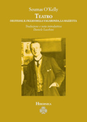 Teatro: I ruffiani-Il figlio della vagabonda-La mazzetta