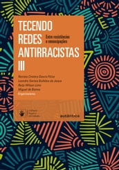 Tecendo redes antirracistas III