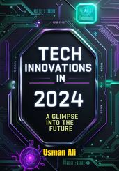 Tech Innovations in 2024