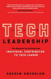 Tech Leadership: The Blueprint for Evolving from Individual Contributor to Tech Leader