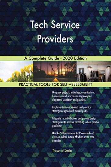 Tech Service Providers A Complete Guide - 2020 Edition - Gerardus Blokdyk