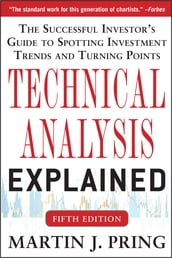 Technical Analysis Explained, Fifth Edition: The Successful Investor