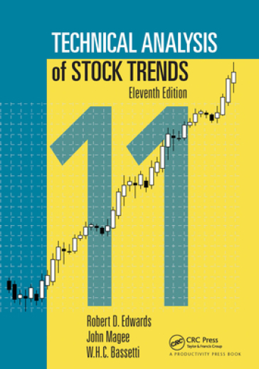 Technical Analysis of Stock Trends - Robert D. Edwards - John Magee - W.H.C. Bassetti