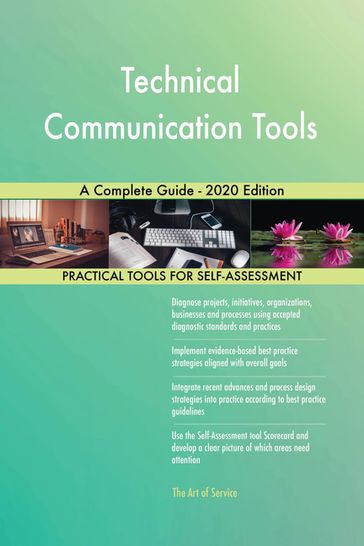 Technical Communication Tools A Complete Guide - 2020 Edition - Gerardus Blokdyk