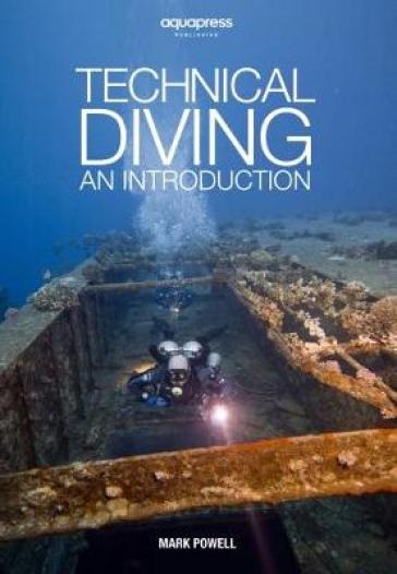 Technical Diving - Mark Powell