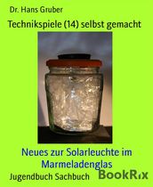 Technikspiele (14) selbst gemacht