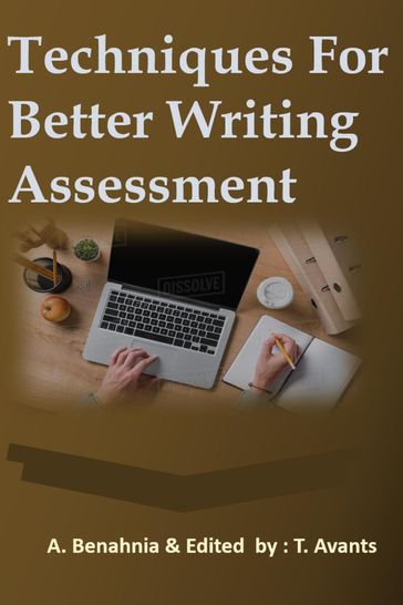 Techniques for Better Writing Assessment - A. Benahnia