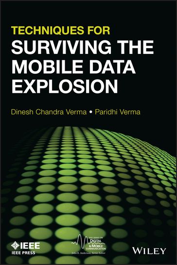 Techniques for Surviving the Mobile Data Explosion - Dinesh C. Verma - Paridhi Verma