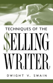 Techniques of the Selling Writer