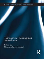 Technocrime: Policing and Surveillance