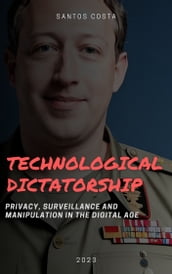 Technological Dictatorship