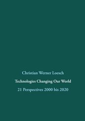 Technologies Changing Our World