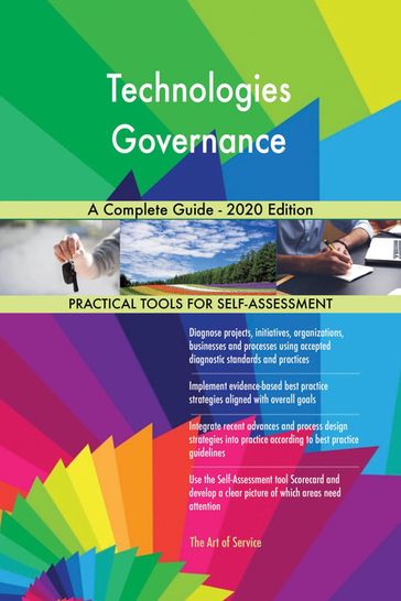 Technologies Governance A Complete Guide - 2020 Edition - Gerardus Blokdyk
