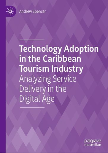 Technology Adoption in the Caribbean Tourism Industry - Andrew Spencer