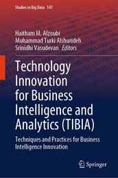 Technology Innovation for Business Intelligence and Analytics (TIBIA)