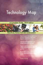 Technology Map A Complete Guide - 2019 Edition