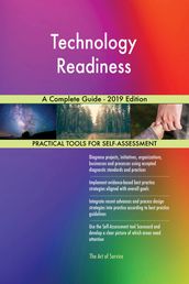 Technology Readiness A Complete Guide - 2019 Edition