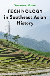 Technology in Southeast Asian History
