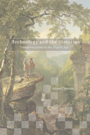 Technology and the Historian - Adam Crymble
