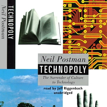 Technopoly - Neil Postman