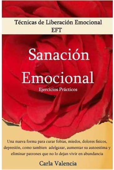 Técnicas De Liberación Emocional - Carla Valencia