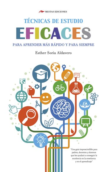 Técnicas de estudio eficaces - Esther Soria Alvadero