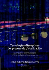 Tecnologías disruptivas del proceso de globalización