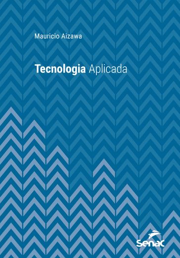 Tecnologia aplicada - Mauricio Aizawa