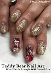 Teddy Bear Nail Art: Winter Nails Example With Snowflakes