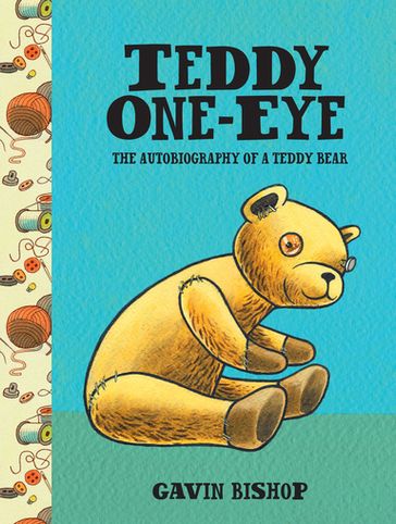 Teddy One-Eye - Gavin Bishop