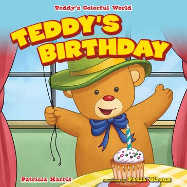 Teddy's Birthday - Patricia Harris