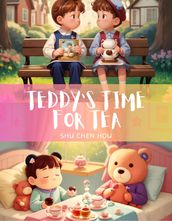 Teddy s Time for Tea