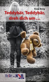 Teddybär, Teddybär, dreh dich um ...