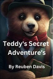 Teddys Secret Adventures