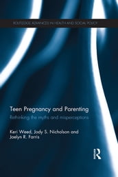 Teen Pregnancy and Parenting