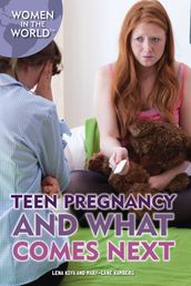 Teen Pregnancy and What Comes Next