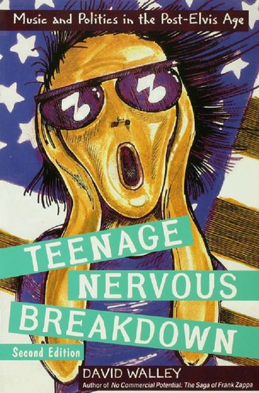 Teenage Nervous Breakdown - David Walley